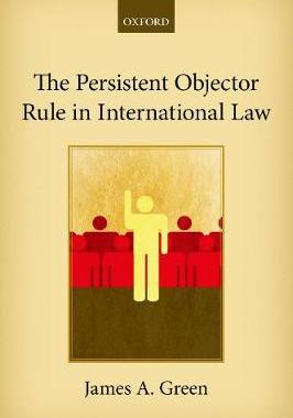 【预订】The Persistent Objector Rule in International Law