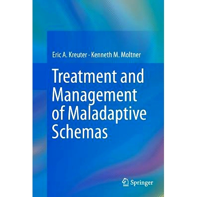 预订 Treatment and Management of Maladaptive Schemas: 9783319348919