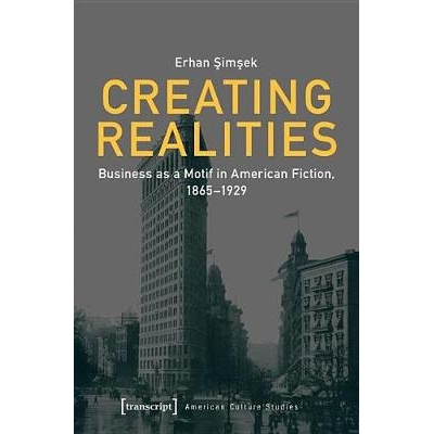 Business as a Motif in American Fiction,