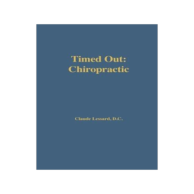 [预订]Timed Out Chiropractic 9781733383271
