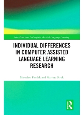 预订 Individual differences in Computer Assisted Language Learning Research 计算机辅助语言研究的个体差异: 9781032145884