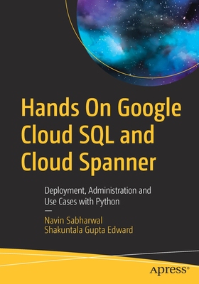 【预订】Hands On Google Cloud SQL and Cloud Spanner
