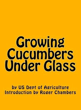 预订 Growing Cucumbers Under Glass: 9781541305007