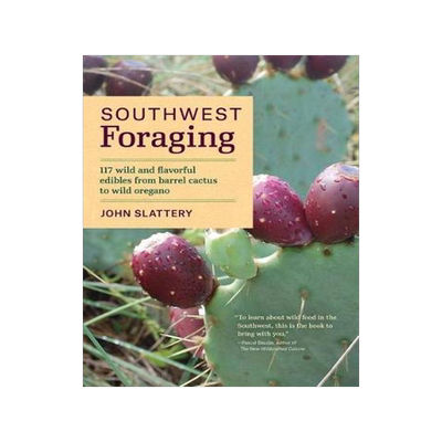 [预订]Southwest Foraging: 117 Wild and Flavorful Edibles from Barrel Cactus to Wild Oregano 9781604696509
