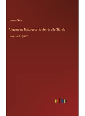 预订 Allgemeine Naturgeschichte für alle Stände: Universal-Register: 9783368553265