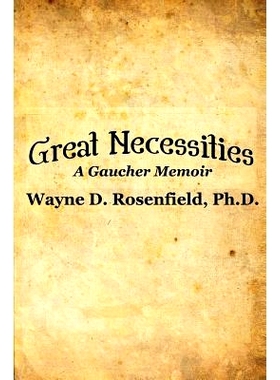 预订 Great Necessities: A Gaucher Memoir: 9781515035190