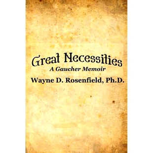 预订 Great Necessities: A Gaucher Memoir: 9781515035190