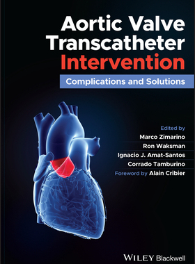 【预订】Aortic Valve Transcatheter Intervention - Complications And Solutions 9781119720591