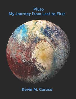 [预订]Pluto: My Journey from Last to First 9781737269489