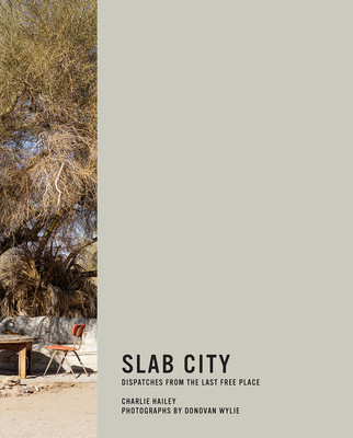 【预订】slab city: dispatches from the last free place