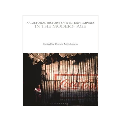 [预订]A Cultural History of Western Empires in the Modern Age 9781350358263