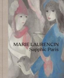 [预订]Marie Laurencin: Sapphic Paris 9780300273632