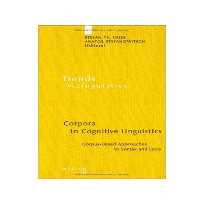 [预订]Corpora in Cognitive Linguistics 9783110186055