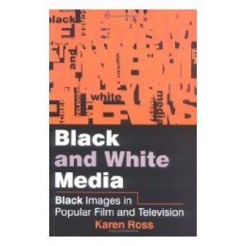 预订 Black And White Media - Black Images In Popular Film And Television: 9780745611273