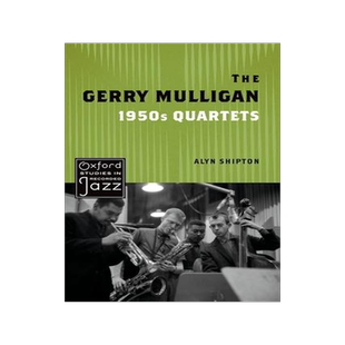 [预订]The Gerry Mulligan 1950s Quartets 9780197579756