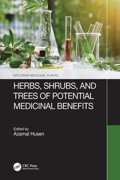 [预订]Herbs, Shrubs and Trees of Potential Medicinal Benefits 9781032070360