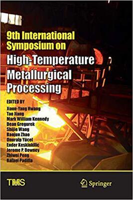 【预售】9th International Symposium on High-Temperature Metallurgical Processing