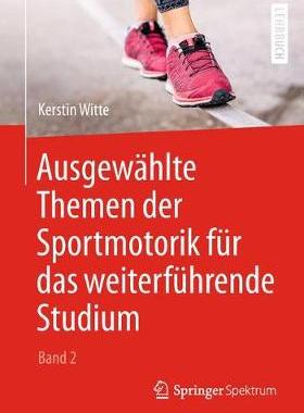预订 Ausgewählte Themen der Sportmotorik für das weiterführende Studium (Band 2)