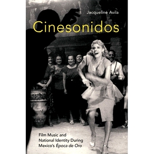 Music National and Oro 电影音乐和 During Identity Epoca 预订 Mexico’s Cinesonidos Film 电影节：墨西哥黄金时代期间
