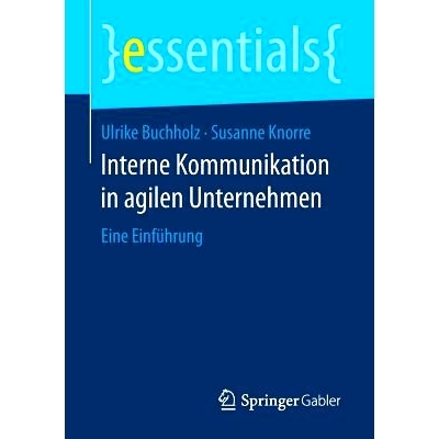 预订 Interne Kommunikation in agilen Unternehmen: Eine Einführung: 9783658169763