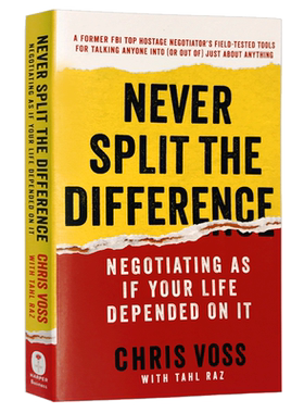 现货 英文原版 强势谈判 克里斯·沃斯 (Chris Voss) Never Split the Difference