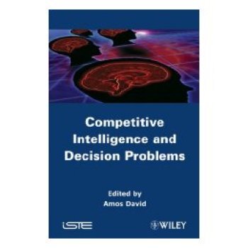 【预订】Competitive Intelligence and Decision Problems