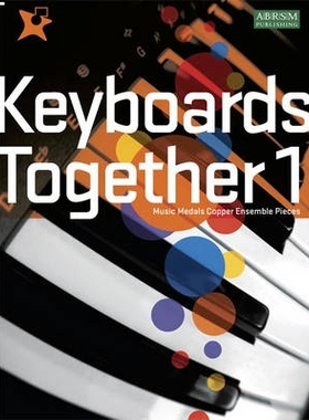 预订 Keyboards Together 1: Music Medals Copper Keyboard Ensemble Pieces 键盘在一起1: 9781860966941