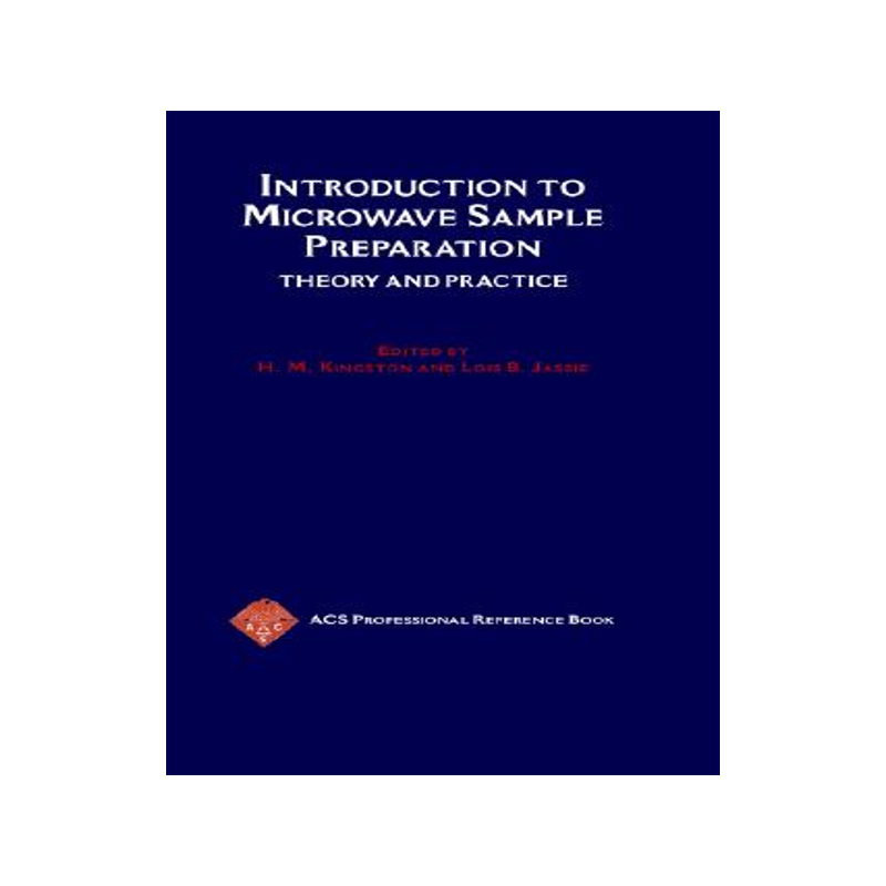【预售】Introduction to Microwave Sample Preparation: Theory