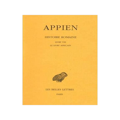 [预订]Histoire romaine, Vol. 4. Livre VIII : le livre africain 9782251004945