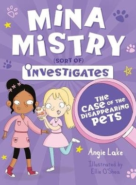 预订 Mina Mistry Investigates: The Case of the Disappearing Pets 米娜·米斯特里调查：宠物失踪案: 9781782265931