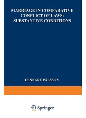 预订 Marriage in Comparative Conflict of Laws: Substantive Conditions: 9789401755856
