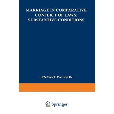 预订 Marriage in Comparative Conflict of Laws: Substantive Conditions: 9789401755856