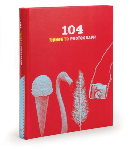 104 Things to Photograph命题拍摄相册英文进口原版创意礼物