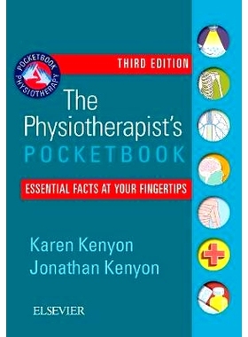 预订 The Physiotherapist’s Pocketbook: Essential Facts at Your Fingertips 理疗师的钱包 第3版: 9780702055065