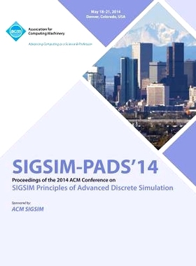 预订 Sigsim Pads 14 Sigsim Principles of Advanced Discrete Simulation: 9781450330787