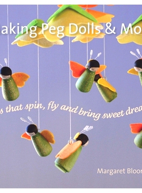 预订 Making Peg Dolls and More: Toys That Spin, Fly, and Bring Sweet Dreams