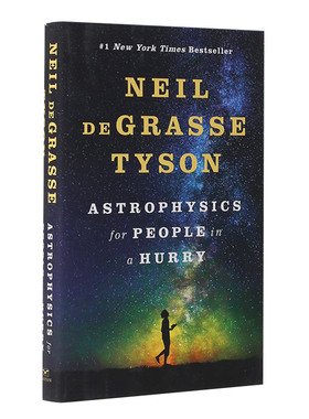 现货 给忙碌者的天体物理学 英文原版 精装 Neil deGrasse Tyson: Astrophysics for People in a Hurry科普读物