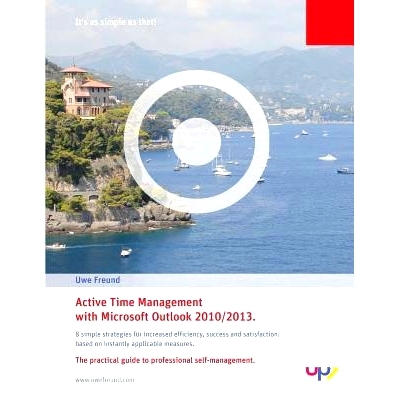 预订 Active Time Management with Outlook 2010/2013.: Simple strategies for increased efficiency, success and satisfactio