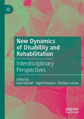 【预订】New Dynamics of Disability and Rehabilitation 9789811373480
