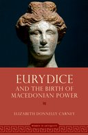 【预订】Eurydice and the Birth of Macedonian Power 9780197672297-封面