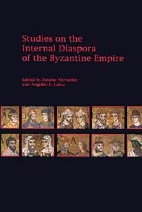【预订】Studies on the Internal Diaspora of the Byzantine Empire 9780884022473