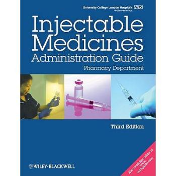 【预订】Ucl Hospitals Injectable Medicines Administration Guide - Pharmacy Department 3E