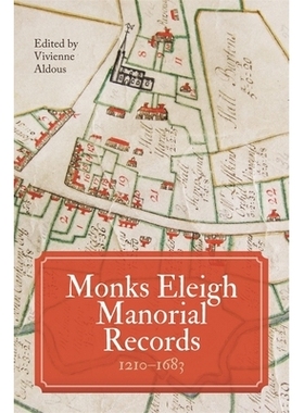 预订 Monks Eleigh Manorial Records, 1210-1683 Monk Eleigh乡村庄园记录 1210-1683: 9781783276790