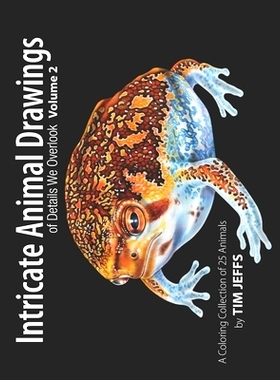 预订 Intricate Animal Drawings of Details We Overlook: Volume 2: 9798738187162