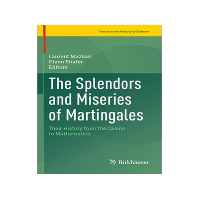 [预订]The Splendors and Miseries of Martingales 9783031059902