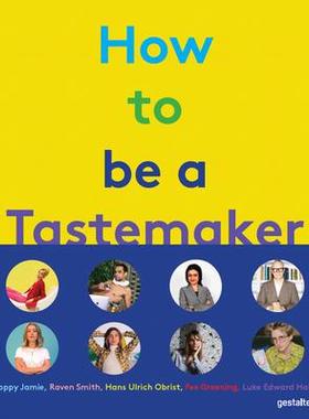 [预订]How to be a Tastemaker 9783899559897