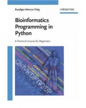 【预订】Bioinformatics Programming in Python - a Practical  Course for Beginners