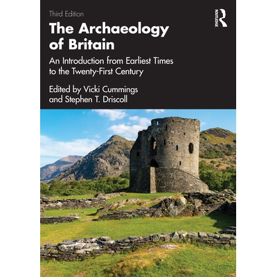 预订 The Archaeology of Britain: An Introduction from Earliest Times to the Twenty-First Century 不列颠考古学：从*早时代