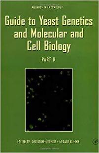【预售】Guide to Yeast Genetics and Molecular and Cell Biology, Part B