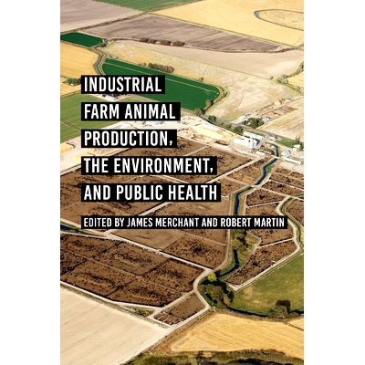 预订 Industrial Farm Animal Production, the Environment, and Public Health 工业化农场动物生产、环境和公共卫生: 978142145